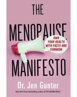 The Menopause Manifesto By Dr. Jen Gunter
