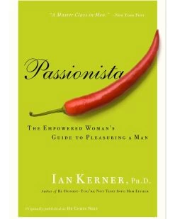 Harper Collins Passionista: The Empowered Woman's Guide To Pleasuring A Man